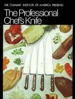 The Professional Chef's Knife (Professional Chef's Photo-Text Series)