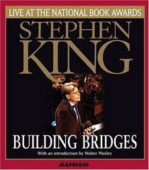 Building Bridges : Stephen King Live at the National Book Awards