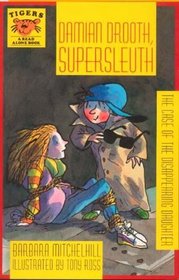 Damian Drooth, Supersleuth (Tigers)