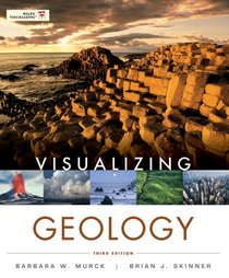 Visualizing Geology (VISUALIZING SERIES)