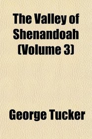 The Valley of Shenandoah (Volume 3)