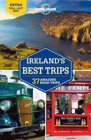 Lonely Planet Ireland's Best Trips (Travel Guide)