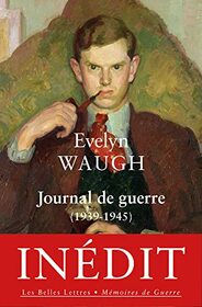 Journal de Guerre: (1939-1945) (Memoires de Guerre) (French Edition)