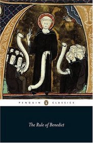 The Rule of St Benedict (Penguin Classics)