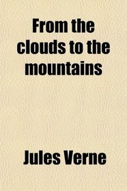 From the clouds to the mountains
