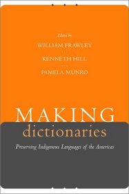 Making Dictionaries: Preserving Indigenous Languages of the Americas