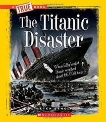 The Titanic Disaster (True Books)