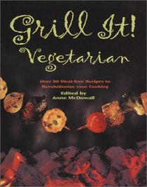 Grill It: Vegetarian