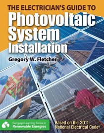 The Guide to Photovoltaic System Installation (Renewable Energies)