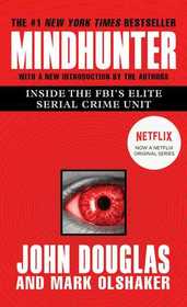 Mindhunter: Inside the FBI's Elite Serial Crime Unit