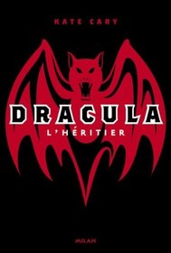 Dracula, Tome 1 : L'hritier