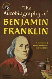 The Autobiography of Benjamin Franklin