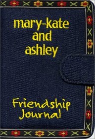 Mary-Kate and Ashley Friendship Journal