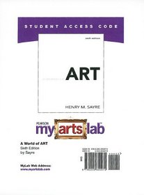 MyArtsLab Student Access Code Card for A World of Art (Standalone) (6th Edition) (myartslab (access codes))