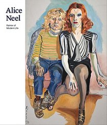 Alice Neel: Retrospective