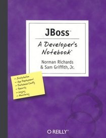 JBoss :  A Developer's Notebook