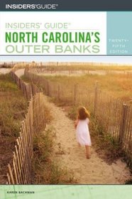 Insiders' Guide to North Carolina's Outer Banks, 25th (Insiders' Guide Series)
