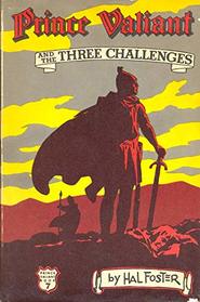 Prince Valiant and the Three Challenges (Prince Valiant Book 7)