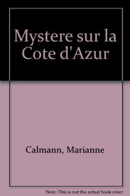 Mystere sur la Cote d'Azur