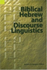 Biblical Hebrew and Discourse Linguistics