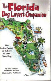 The Florida Dog Lover's Companion (Dog Lover's Series)