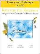 Theory And Technique: Level C (Keys for the Kingdom)