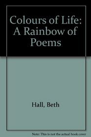Colours of Life: A Rainbow of Poems