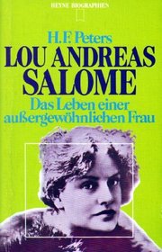 Lou Andreas Salome (Das Leben einer aulsergewohnlichen Frau)