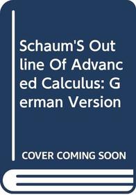 Einfuhrung in Die Hohere Mathematik : German Version of Advanced Calculus (Schaum's Outline)