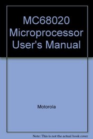 MC68020 Microprocessor User's Manual
