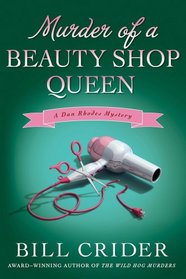 Murder of a Beauty Shop Queen (Sheriff Dan Rhodes, Bk 19)