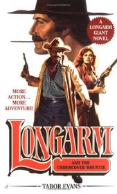 Longarm and the Undercover Mountie (Longarm Giant, No 24)