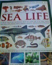 Sea Life (The Complete Illustrated Guide to)