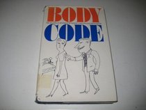 Body Code: The Meaning in Movement