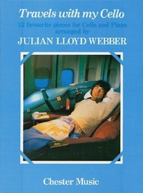 Julian Lloyd Webber: Travels With My Cello
