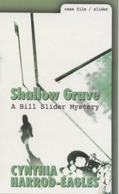 Shallow Grave (Bill Slider, Bk 7)