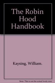 The Robin Hood Handbook