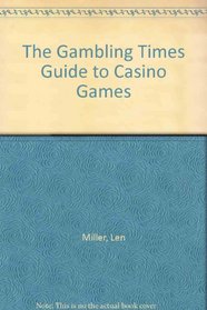 The Gambling Times Guide to Casino Games