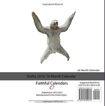Sloths Calendar 2016: 16 Month Calendar