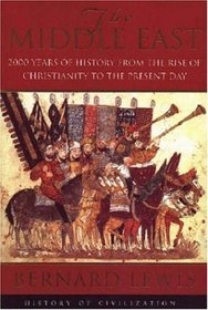 The Middle East (History of Civilization)