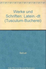 Werke und Schriften: Latein.-dt (Tusculum-Bucherei) (German Edition)