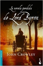 La novela perdida de Lord Byron (Spanish Edition)
