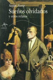 Suenos Olvidados Y Otros Relatos (Clasicos Modernos) (Spanish Edition)