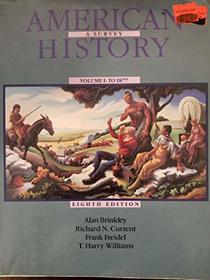 American History: A Survey, Vol. 1