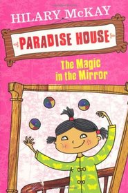 Magic in the Mirror (Paradise House)