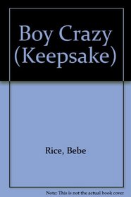 Boy Crazy (Keepsake, No 27)