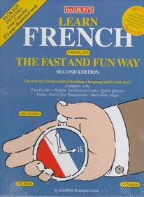 Learn French the Fast and Fun Way (Barron's Fast and Fun Way Language Series)