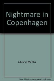 Nightmare in Copenhagen