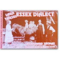 Larn Yarsel Essex Dialect: A Comprehensive Guide to the Essex Dialect - Thass a Proper Job!