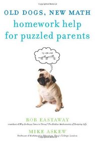 Old Dogs, New Math: Homework Help for Puzzled Parents